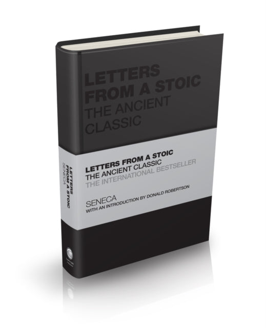 Letters from a Stoic : The Ancient Classic-9781119751359