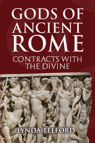 Gods of Ancient Rome : Contracts with the Divine-9781398111646