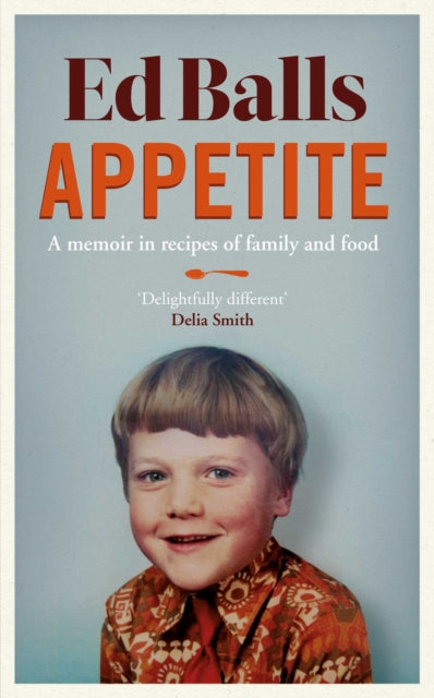 Appetite : A Memoir in Recipes of Family and Food-9781398504745