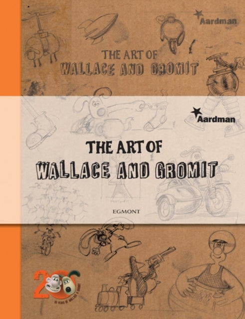 The Art of Wallace and Gromit-9781405247894