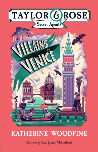 Villains in Venice (Taylor and Rose Secret Agents 3)-9781405293266