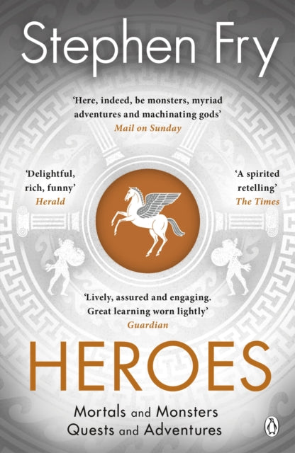 Heroes : The myths of the Ancient Greek heroes retold-9781405940368