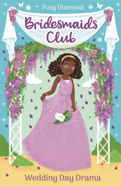 Bridesmaids Club: Wedding Day Drama : Book 4-9781408360989