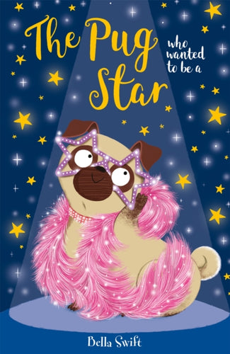 The Pug Who Wanted to be a Star-9781408365014