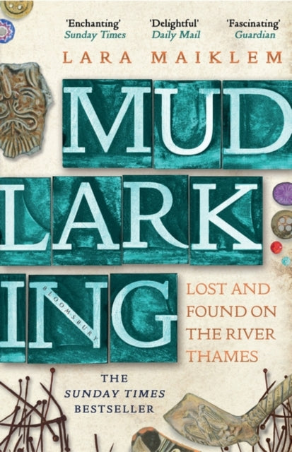 Mudlarking : The Sunday Times Bestseller-9781408889237