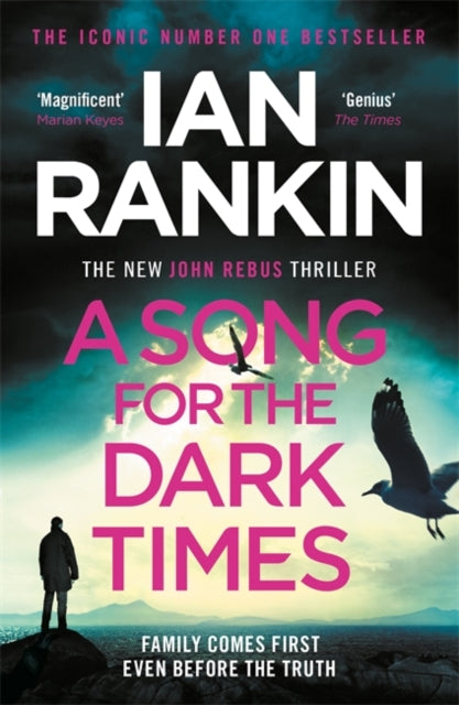 A Song for the Dark Times : The Brand New Must-Read Rebus Thriller-9781409176992