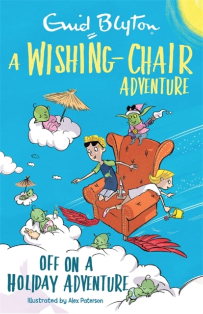 A Wishing-Chair Adventure: Off on a Holiday Adventure : Colour Short Stories-9781444959994