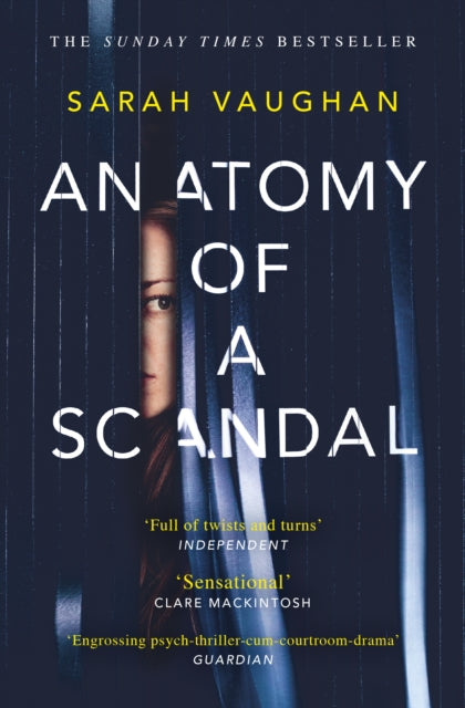 Anatomy of a Scandal : soon to be a major Netflix series-9781471165023