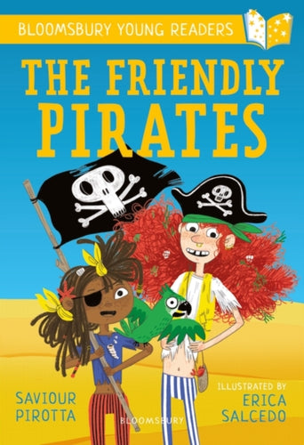 The Friendly Pirates: A Bloomsbury Young Reader : Purple Book Band-9781472959805