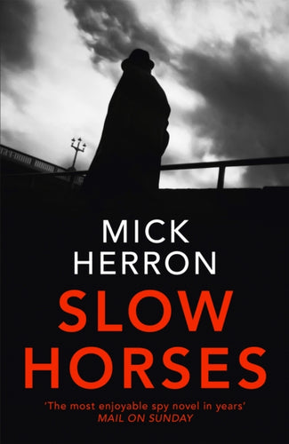 Slow Horses : Slough House Thriller 1-9781473674189