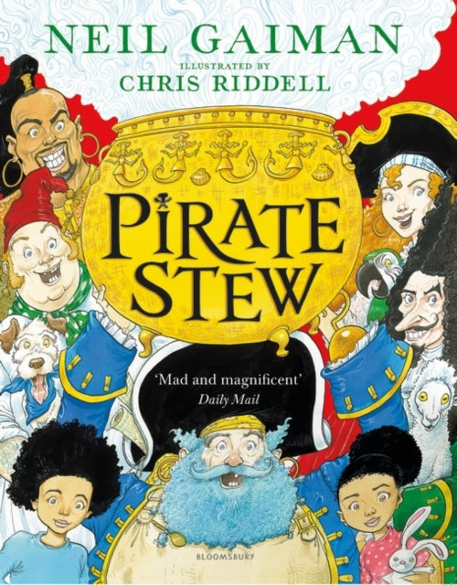 Pirate Stew : The show-stopping new picture book from Neil Gaiman and Chris Riddell-9781526614711