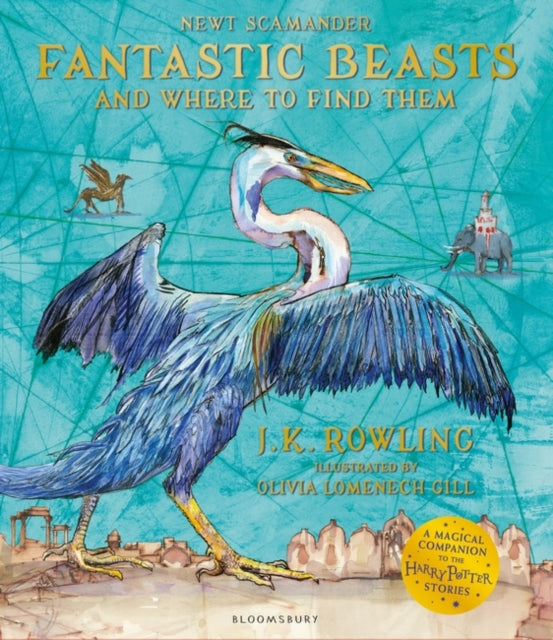 Fantastic Beasts and Where to Find Them : Illustrated Edition-9781526620316