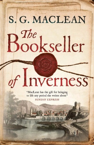 The Bookseller of Inverness : Superb historical thriller from prizewinning author of the Seeker series-9781529414172