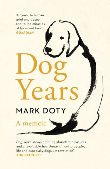 Dog Years : A Memoir