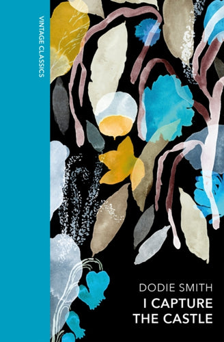 I Capture the Castle : A special edition of the coming-of-age classic-9781784878702