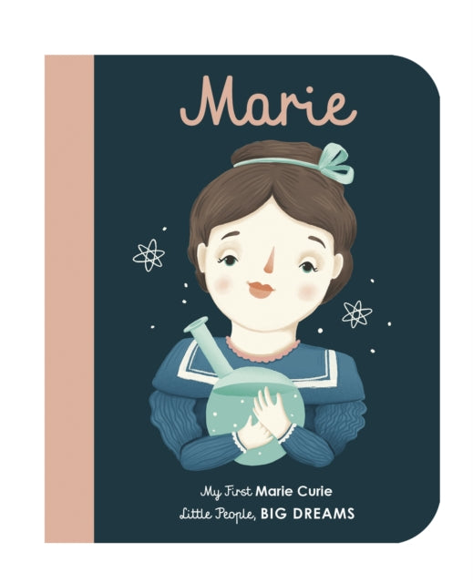 Marie Curie : My First Marie Curie [BOARD BOOK] Volume 6-9781786032546