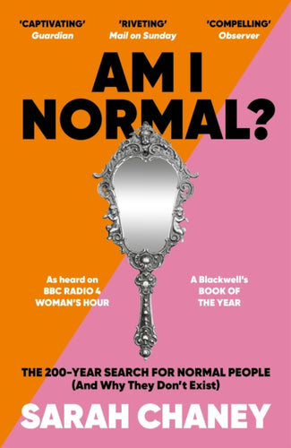 Am I Normal? : The 200-Year Search for Normal People (and Why They Don't Exist)-9781788162463