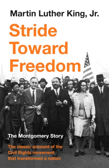 Stride Toward Freedom : The Montgomery Story-9781788167864