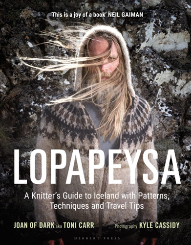 Lopapeysa : A Knitter's Guide to Iceland with Patterns, Techniques and Travel Tips-9781789941357
