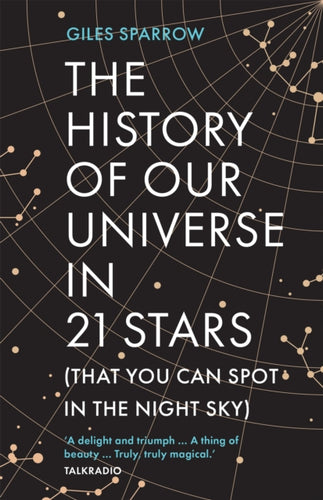 The History of Our Universe in 21 Stars : (That You Can Spot in the Night Sky)-9781802795059