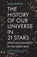 The History of Our Universe in 21 Stars : (That You Can Spot in the Night Sky)-9781802795059