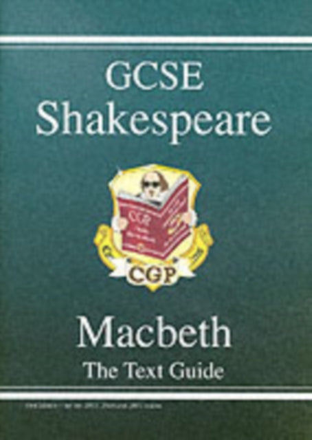 Grade 9-1 GCSE English Shakespeare Text Guide - Macbeth-9781841461168
