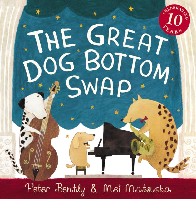 The Great Dog Bottom Swap : 10th Anniversary Edition-9781842709887