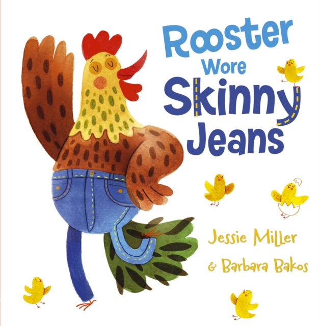 Rooster Wore Skinny Jeans-9781848868878