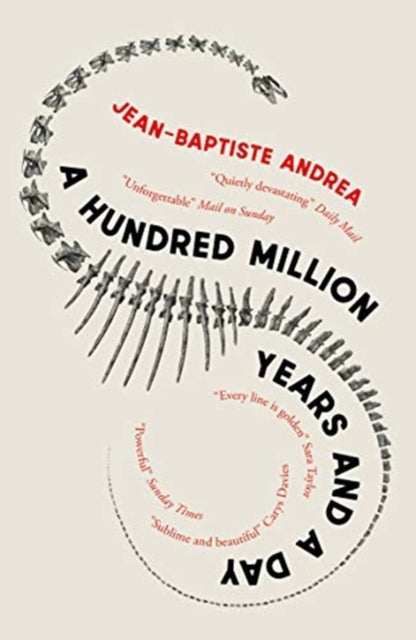 A Hundred Million Years and a Day-9781910477878