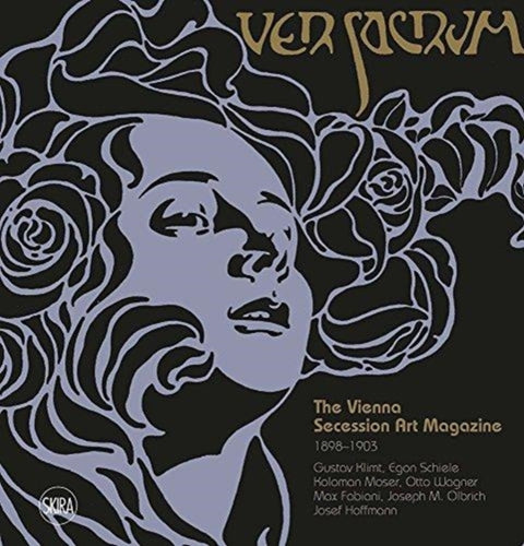 Ver Sacrum : The Vienna Secession Art Magazine 1898-1903-9788857238760